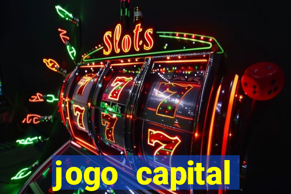 jogo capital download mobile